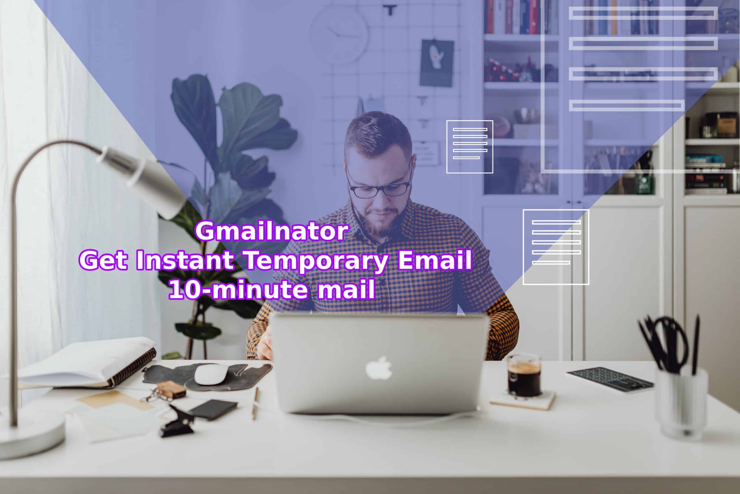 Gmailnator | Get Instant Temporary Email | 10-minute mail
