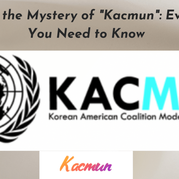 Unveiling the Mystery of “Kacmun”: Everything You Need to Know