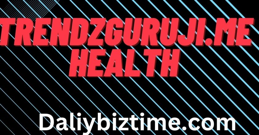 Trendzguruji.me Health: Navigating Nutrition Trends